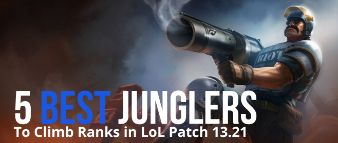 5 Best Junglers to Climb Ranks in League of Legends Patch 13.21