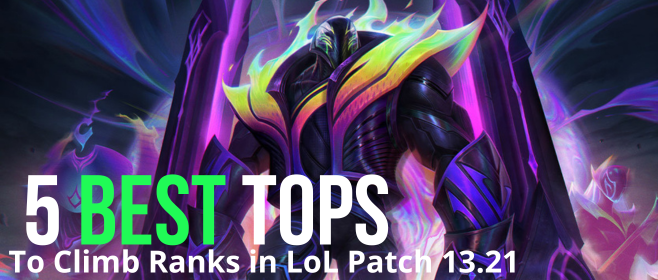 5 Best Top Champions To Climb Ranks In League Of Legends Patch 1321