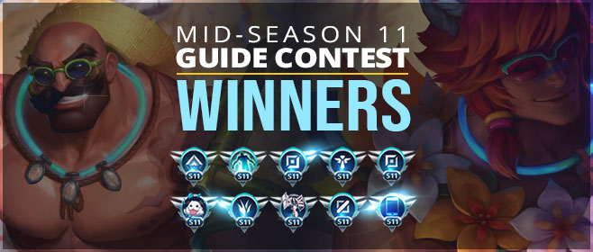 MOBAFire Midseason 11 Guide Contest Winners! :: League of Legends (LoL)  Forum on MOBAFire