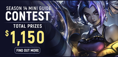 /league-of-legends/forum/news/mobafire-season-14-mini-guide-contest-4-47090