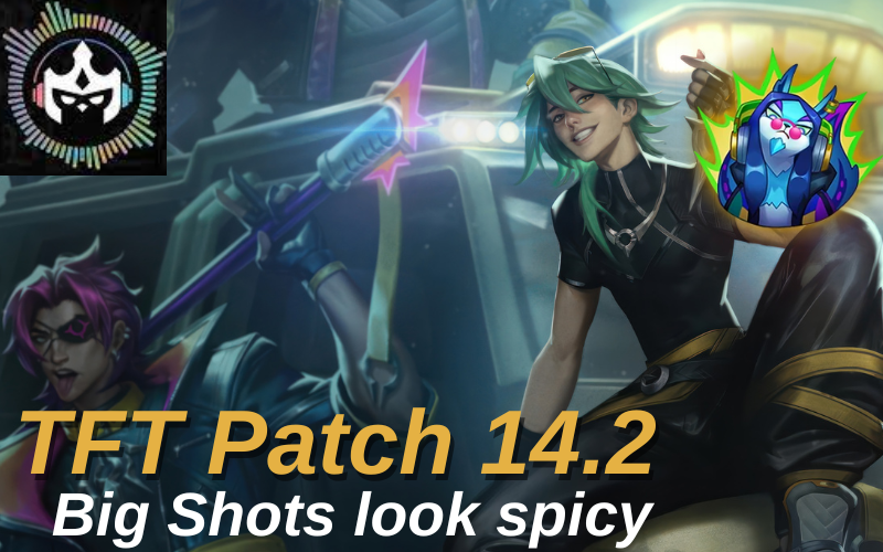 Teamfight Tactics Patch 14.2 – Ezreal era is coming, nerfs to Twin  Terror/Vex, and more